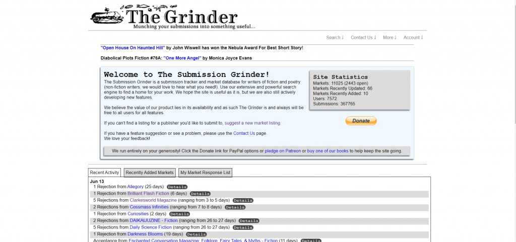 Homepage for The Grinder. Towards the top is a box stating "Welcome to The Submissions Grinder" along with a description of the site. Below that is a table listing recent data inputs such as rejections and acceptances.
