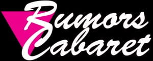 Rumors Cabaret written in white script over a black background and a pink upside down triangle